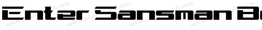 Enter Sansman Bold字体转换